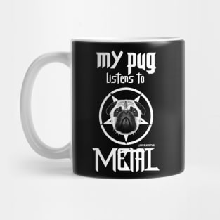 My pug listens to metal Mug